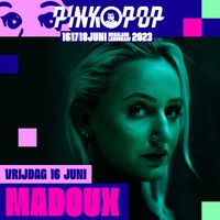 Madoux Pinkpop